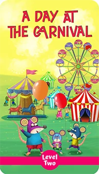 Book Cover: 'A Day at the Carnival' - The three mice brothers can’t wait to visit the carnival. They ride toy cars, go on the Ferris wheel, and visit the balloon shop. After some time, they realize their youngest brother is missing! Where can he be?