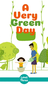 Book Cover: 'A Very Green Day' - Greeny has so much energy. She doesn't want to nap! One day, she decides to run away. After playing in the hot sun for a while, Greeny gets tired and wants to go home. But now she's lost! How will she get home to her dad?